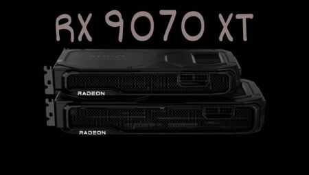 AMD RX 9070 ve RX 9070 XT Tanıtıldı! İşte Özellikleri ve Performans Değerlendirmesi