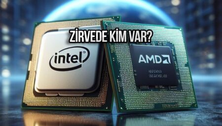Intel’in Hegemonyası Sarsıldı: AMD ve ARM’ın Yükselişi Durmak Bilmiyor