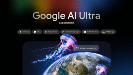 Google, 250 Dolarlık Yeni Yapay Zekâ Abonelik Planı “AI Ultra”yı Tanıttı