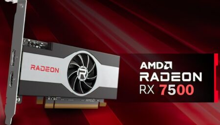 AMD’nin Gizli Kalan Ekran Kartı RX 7500 Yıllar Sonra Gün Yüzüne Çıktı