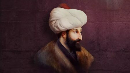 Fatih Sultan Mehmet Hakkında Bilinmesi Gereken 10 Önemli Bilgi