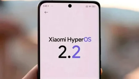 Xiaomi Cihazlarına HyperOS 2.2 Geliyor: İşte Güncelleme Alacak 12 Model