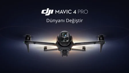 Mavic 4 Pro ile Gökyüzü Sizin! DJI’den Yeni Nesil Drone!