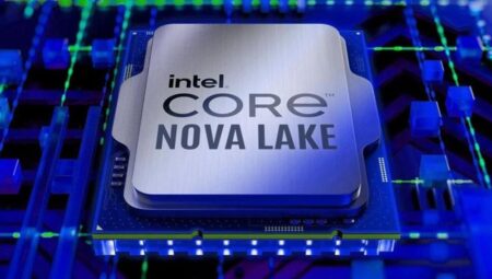 Intel, Nova Lake İşlemcileri ile Fiyat-Performans Dünyasında Devrim Yapabilir!