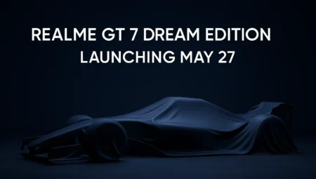 Realme GT 7 Dream Edition, 27 Mayıs’ta Aston Martin F1 Ortaklığıyla Küresel Olarak Tanıtılıyor
