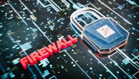 Firewall: Nedir, Neden Gereklidir ve Hangi Türleri Vardır?
