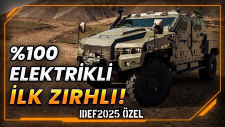 Türk Mühendisliğinin Başarısı: Nurol Makina’dan 400 km Menzilli Elektrikli Zırhlı Araç