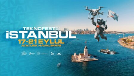 TEKNOFEST 2025 İstanbul: Dünyanın En Büyük Havacılık, Uzay ve Teknoloji Festivali Başlıyor