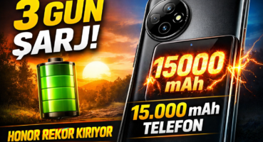 🔋 Honor’dan Rekor Hamle: 15.000 mAh Bataryalı Telefon Geliyor