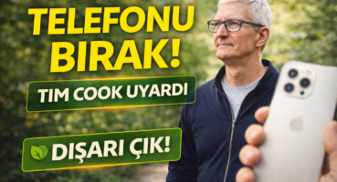🍏 Tim Cook’tan Dikkat Çeken Tavsiye: “Telefonu Bırak, Dışarı Çık”