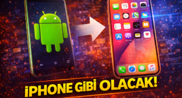 Tüm Telefonları iPhone’a Dönüştürecek Özellik Geliyor: Android’de Büyük Değişim