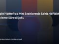 apple-homepod-mini-stoklarında-sekiz-haftalık-bekleme-süresi-şoku (1)