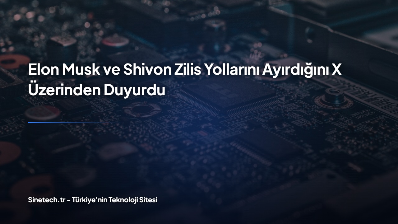elon-musk-ve-shivon-zilis-yollarını-ayırdığını-x-üzerinden-duyurd